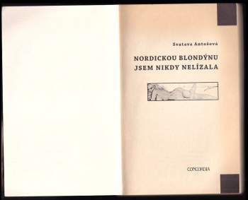 Svatava Antošová: Nordickou blondýnu jsem nikdy nelízala