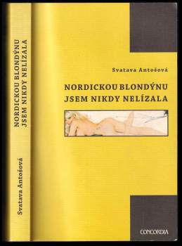 Nordickou blondýnu jsem nikdy nelízala