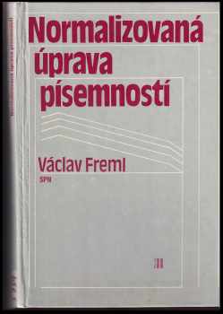 Václav Freml: Normalizovaná úprava písemností