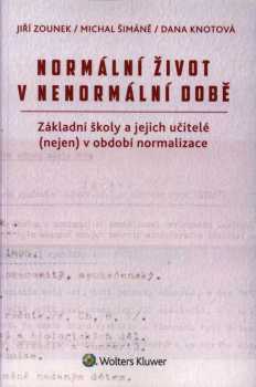 Normální život v nenormální době