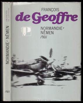 François de Geoffre: Normandie-Němen