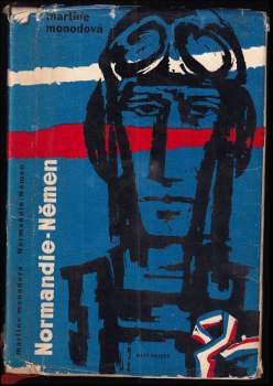 Martine Monod: Normandie - Němen