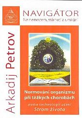 Normování organizmu při těžkých chorobách podle technologií učení Strom života
