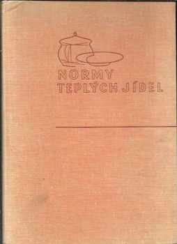 Alois Houžvička: Normy teplých jídel