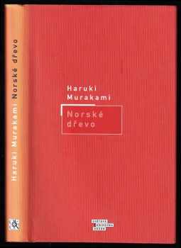 Norské dřevo - Haruki Murakami (2002, Odeon) - ID: 600807