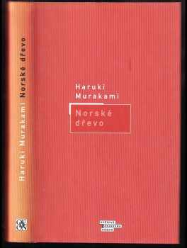 Haruki Murakami: Norské dřevo