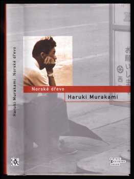 Norské dřevo - Haruki Murakami (2009, Odeon) - ID: 750751