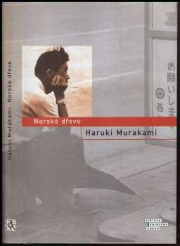 Norské dřevo - Haruki Murakami (2009, Odeon) - ID: 802193