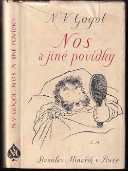 Nikolaj Vasil'jevič Gogol‘: Nos a jiné povídky