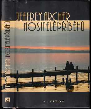 Jeffrey Archer: Nositelé příběhů