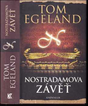 Tom Egeland: Nostradamova závěť