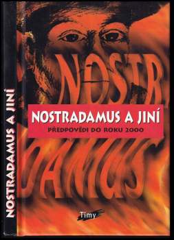 Nostradamus a jiní : předpovědi do roku 2000