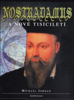 Nostradamus a nové tisíciletí