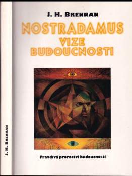 J. H Brennan: Nostradamus