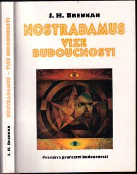 Nostradamus: vize budoucnosti