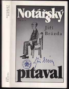 Jiří Brázda: Notářský pitaval