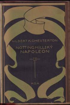G. K Chesterton: Nottinghillský Napoleon