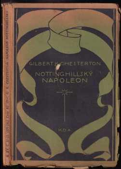 G. K Chesterton: Nottinghillský Napoleon