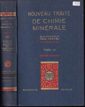 Nouveau traite de chimie minerale, tome vii: deuxieme fascicule