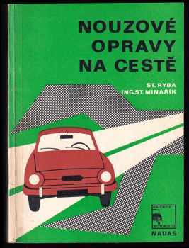 Stanislav Minařík: Nouzové opravy na cestě