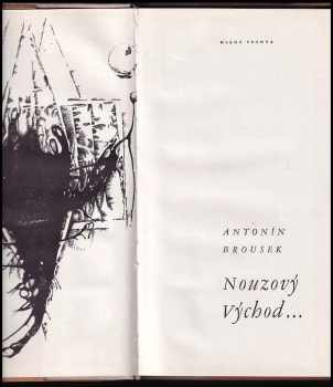 Antonín Brousek: Nouzový východ
