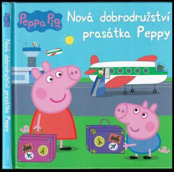 Nová dobrodružství prasátka Peppy