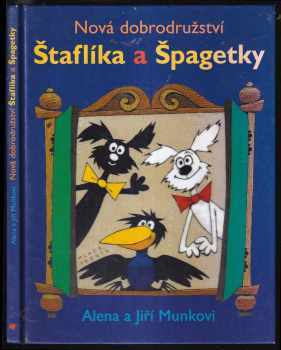 Nová dobrodružství Štaflíka a Špagetky