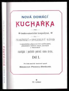 Emanuel Persein-Beránek: Nová domácí kuchařka pro česko-americké hospodyně
