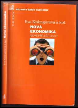 Eva Kislingerová: Nová ekonomika : nové příležitosti