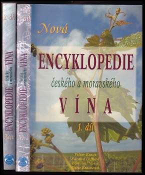 Nová encyklopedie českého a moravského vína