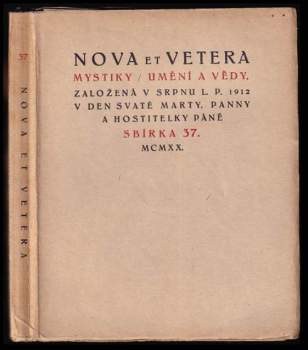 Nova et vetera mystiky, umění a vědy