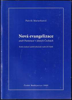 Nová evangelizace, aneb, Pastorace v jižních Čechách