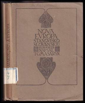 Tomáš Garrigue Masaryk: Nová Evropa
