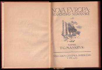 Tomáš Garrigue Masaryk: Nová Evropa