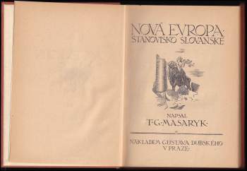 Tomáš Garrigue Masaryk: Nová Evropa