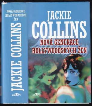 Jackie Collins: Nová generace hollywoodských žen
