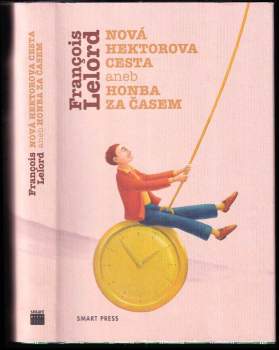 Nová Hektorova cesta, aneb, Honba za časem