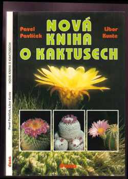 Pavel Pavlíček: Nová kniha o kaktusech