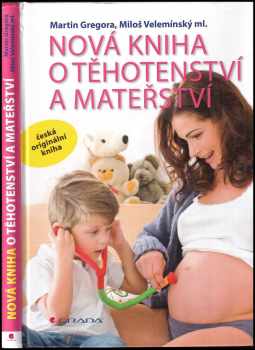 Martin Gregora: Nová kniha o těhotenství a mateřství