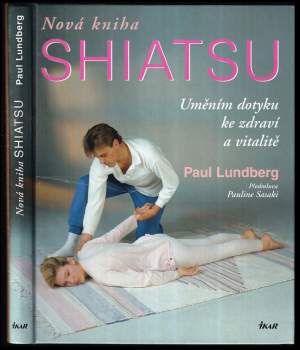 Paul Lundberg: Nová kniha shiatsu