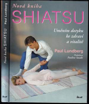 Paul Lundberg: Nová kniha shiatsu