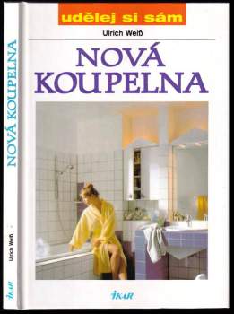 Ulrich Weiß: Nová koupelna