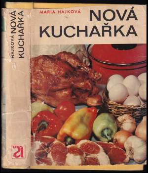 Mária Hajková: Nová kuchařka