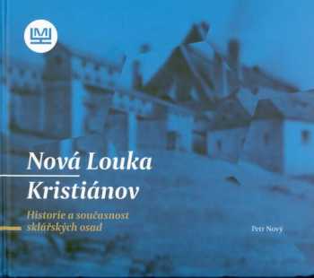 Nová Louka - Kristiánov