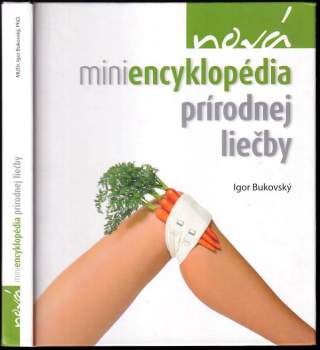 Nová miniencyklopédia prírodnej liečby