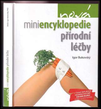 Igor Bukovský: Nová miniencyklopedie přírodní léčby