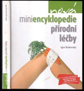 Igor Bukovský: Nová miniencyklopedie přírodní léčby