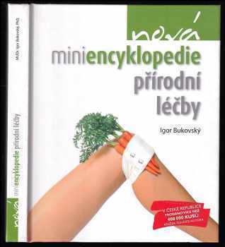 Igor Bukovský: Nová miniencyklopedie přírodní léčby