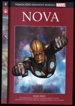 Dan Abnett: Nova - Muž jménem Nova - Anihilace Nova