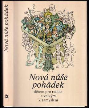 Nová nůše pohádek : Dětem pro radost a velkým k zamyšlení - Jaroslav Novák (1980, Svoboda) - ID: 779029